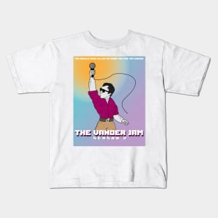 The Vander Jam - Season 2 Poster Kids T-Shirt